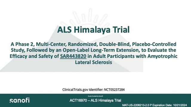 ALS Himalaya trial: a global, double-blind, placebo-controlled Phase 2 study to evaluate the efficacy and safety of SAR443820, a RIPK1 inhibitor, in adult participants with ALS Screen Grab