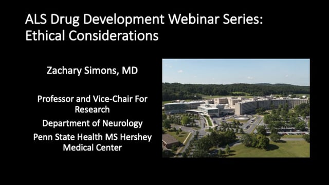 ALS Drug Development Webinar Series Part 3: Ethical Considerations Screen Grab